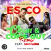 Esco - Clean and Come Out (Remix) [feat. Jah Fabio] - Single